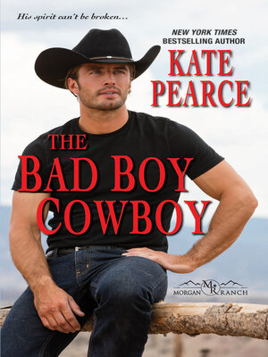 The Bad Boy Cowboy - ebook